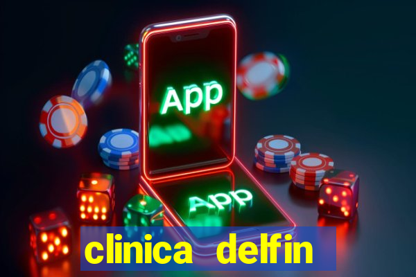 clinica delfin itaigara salvador